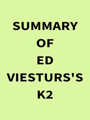 cover image of Summary of Ed Viesturs's K2